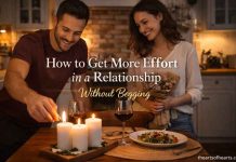 How to Get More Effort in a Relationship Without Begging a couple where each shows effort in a relationship