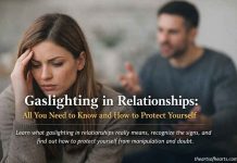 Gaslighting in Relationships: All You Need to Know and How to Protect Yourself where tolearn all about ghosting in relationships