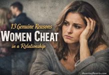 13 Genuine Reasons Why Women Cheat in The Relationship discover reasons why women cheat in a relationship